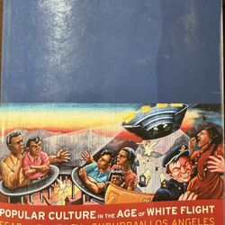 popular Culture In The Age Of White Flight Book