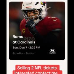 2 NFL Tickets Rams VS Cardinals Dec 7