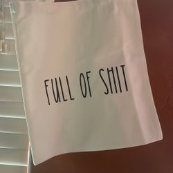 Full Of Sh*t Tote Bag