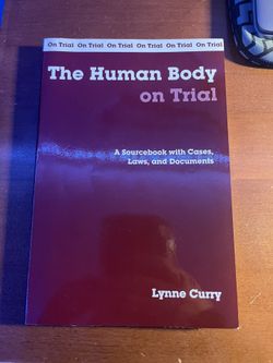 The Human Body On Trial