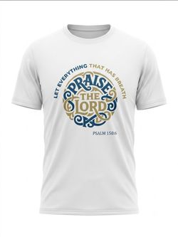 T-shirt - New - L - Psalms 150:6