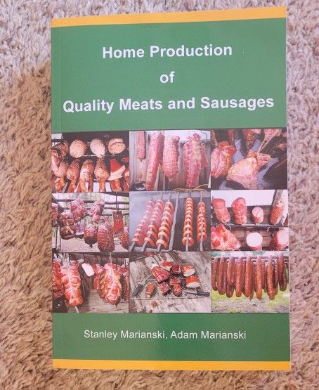 Home Production of Quality Meats and Sausages Book