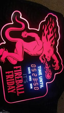 Fireball Countdown Sign Time Until Fireball Friday Sign