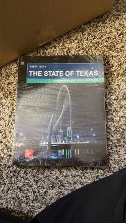4th Edition of "The State of Texas: Government, Politics, and Policy" by Sherri Mora.