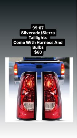 99-07 Silverado/Sierra Taillights Come With Harness And Bulbs $60