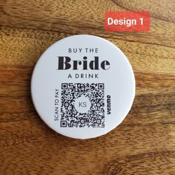 Custom bachelorette party QR code buttons! 
