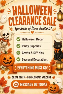 EVERYTHING HALLOWEEN MUST GO! Starting at $2.00