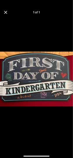 First Day of Kindergarten Sign