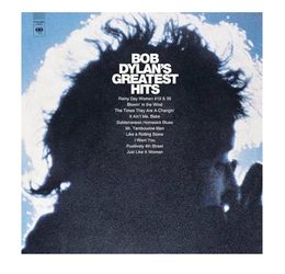 Bob Dylan’s- Greatest hits