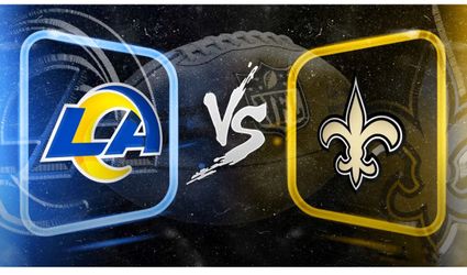 Los Angeles Rams vs. New Orleans Saints