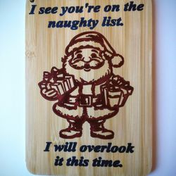 Epoxy Inlay Sign. Humorous Santa Sign.