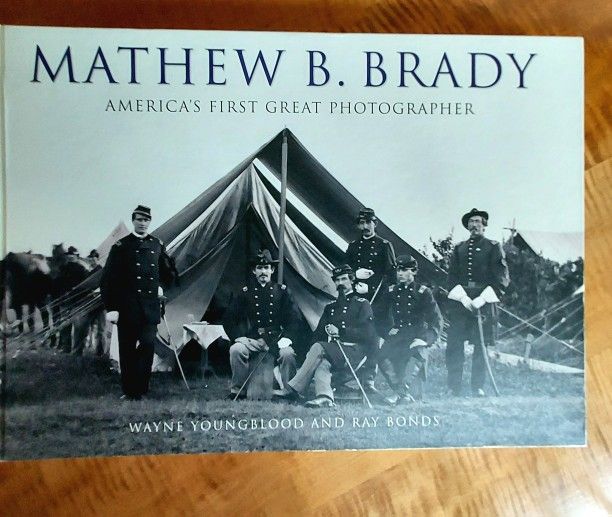 Mathew B. Brady: America's First Great Photographer