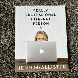 SIGNED Copy of Really Professional Internet Person by Jenn McAllister