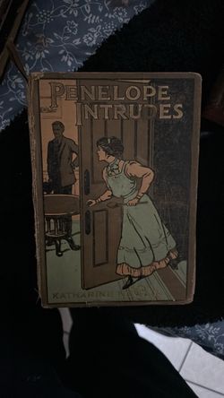 Penelope Intrudes by Katharine Newlin Antique Book