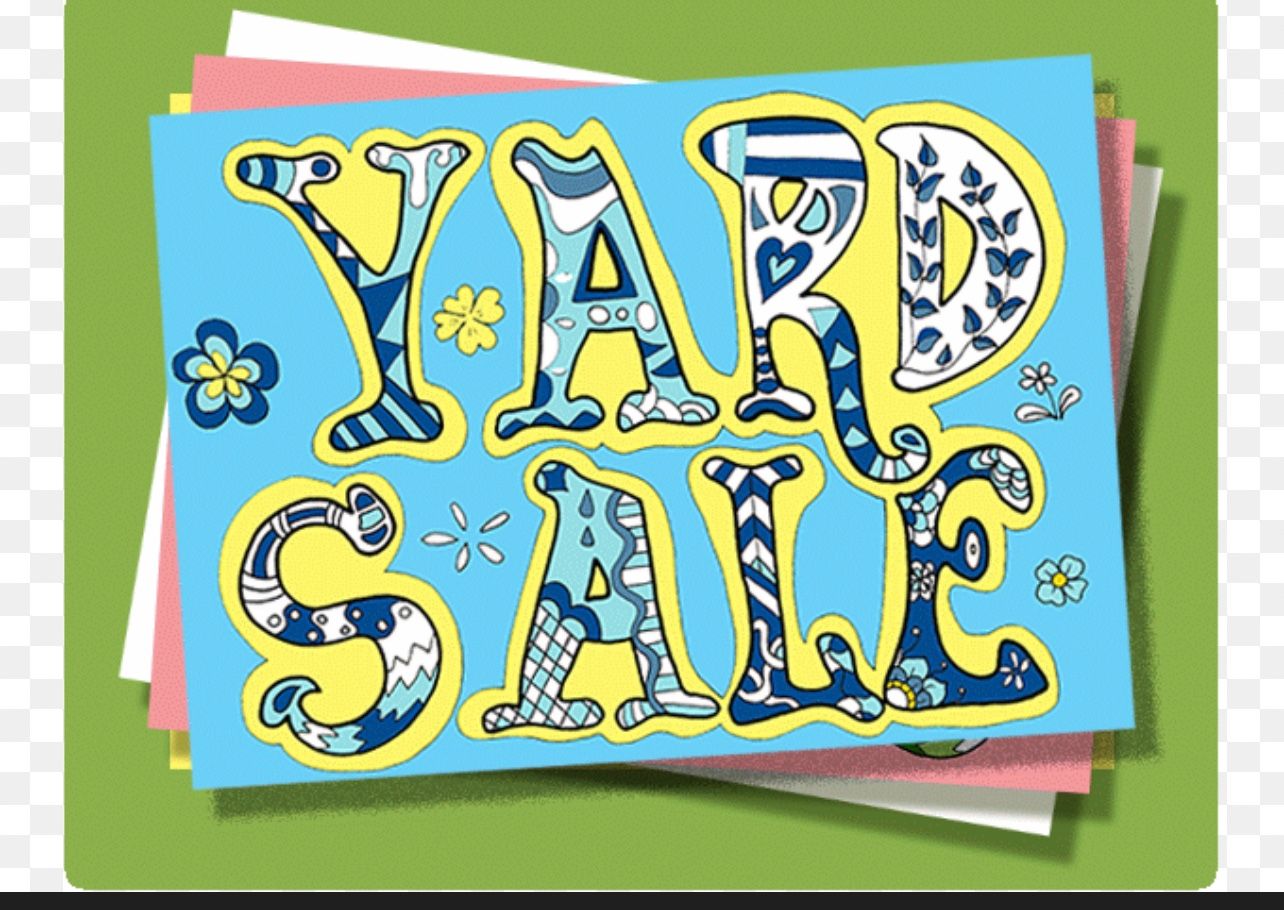 Yard Sale TODAY 10/11/25 