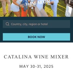 2 Tickets To Catalina wine Mixer  + Ferry 