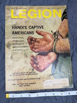 The American Legion Magazine July 1968 Hanoi’s Captive Americans Vietnam War