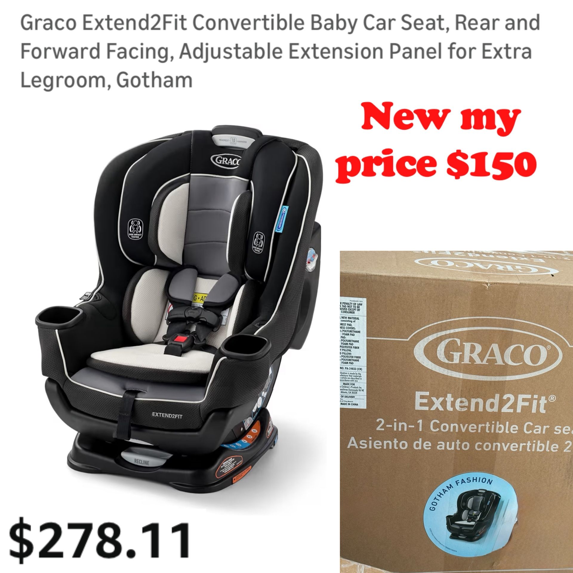 New in box Graco Extend2Fit Convertible Baby Car Seat, Rear and Forward Facing, Adjustable Extension Panel for Extra Legroom, Gotham π¨$150 firm cash