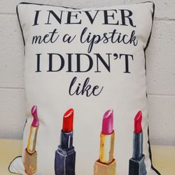 I Never Met A Lipstick I Didn't Like Rectangle Throw Pillow 
