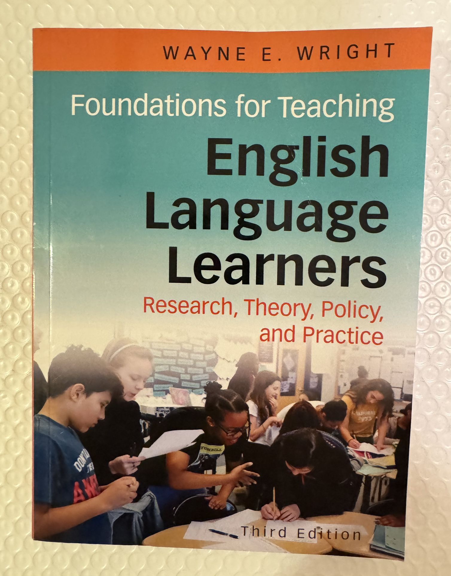 Foundations For Teaching English Language Learners - 3rd Edition