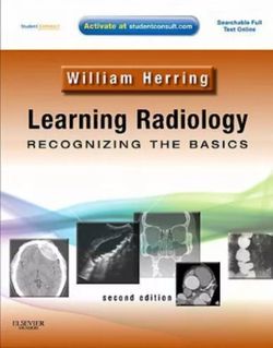 Learning Radiology: Recognizing The Basics