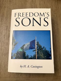 Freedom's Sons by H. A. Covington Fiction Book