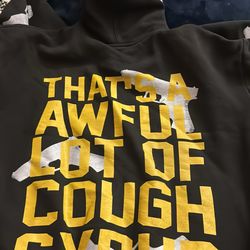 Awful lot of cough syrup