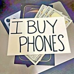 We Buy Phones Same Day Deals!!!
