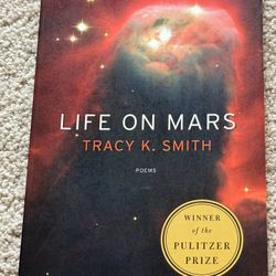 Life On Mars by Tracy K. Smith 