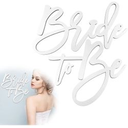 Bride To Be Sign