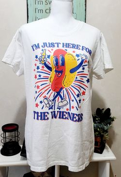Woman's Funny White Graphic 4th Of July T-Shirt 'I'm Just Here for The Wieners'