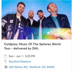 Coldplay Concert Ticket: Stanford Stadium, June 1st 2025