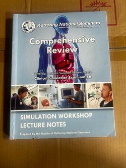 Kettering National Seminars Respiratory Therapist Review Simulation workshop Lecture notes