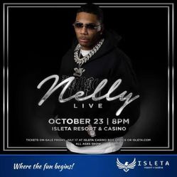 Nelly 2 tickets October 23rd
