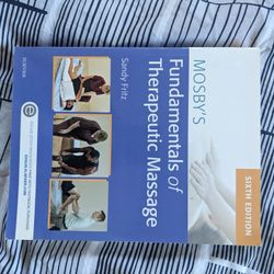 Mosby's Fundamentals Of Therapeutic Massage