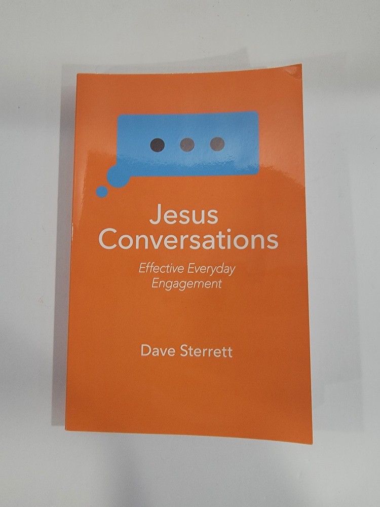 Jesus Conversations: Effective Everyday Engagement Dave Sterrett Paperback