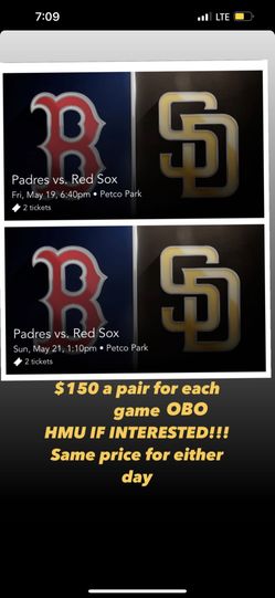 Padres Vs Red Sox 5/19 & 5/21 Section 122 Row 32