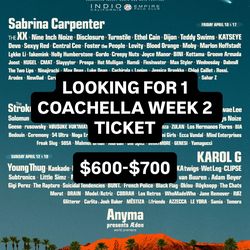 LF COACHELLA TICKET WEEKEND 2