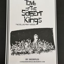 Tomb of the Serpent Kings - The Deluxe Print edition - By Skerples - PBR