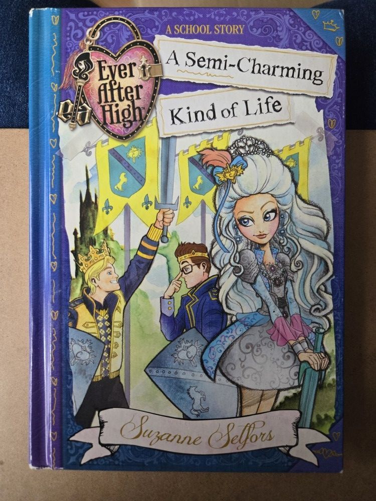 Ever After High - A Semi-Charming Kind Of Life