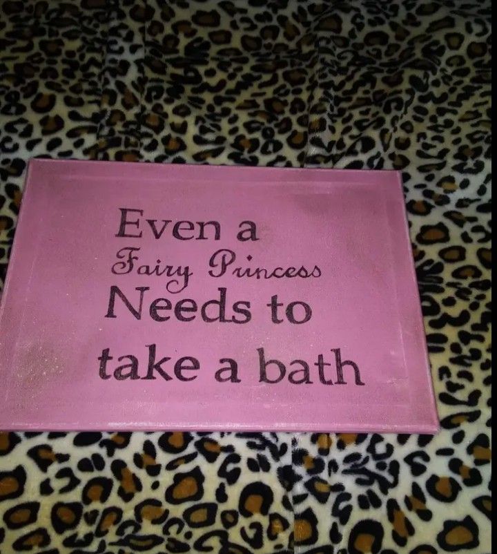 Even A Fairy Princess Needs To Take A Bath Decor