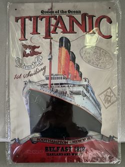 TITANIC Metal Sign 11.5” X 8”