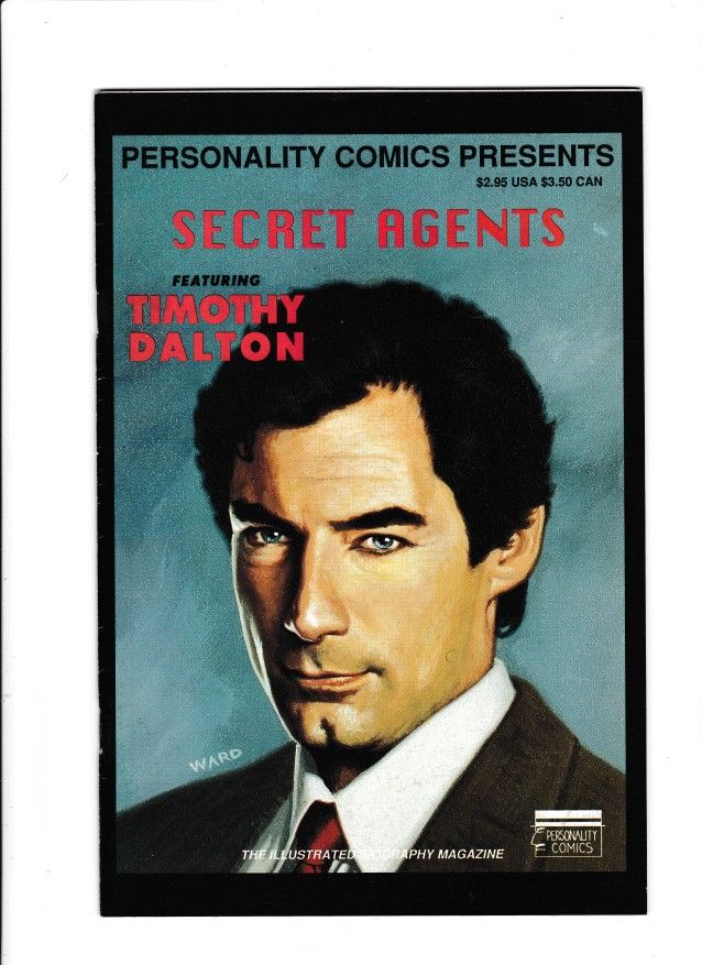 PERSONALITY COMICS PRESENTS: SECRET AGENTS #03 (1991) TIMOTHY DALTON BIOGRAPHY | TRADE DRESS