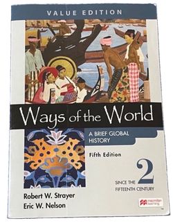 Ways of the World: A Brief Global History, Value Edition, Vol. 2 by Strayer Book