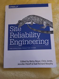 Site Reliability Engineering