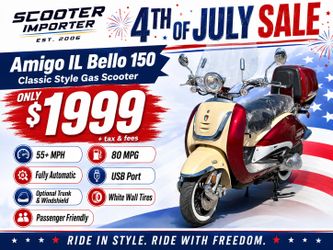 🎇 4th of July Sale | Amigo IL Bello 150 | $1999 America 250!!! 🧨