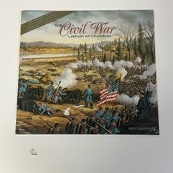 The Civil War Livrary Of Congress 2007 Calendar 