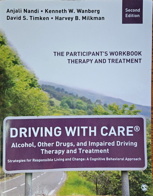 Driving With Care, Therapy and Treatment Workbook