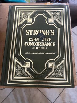 Strong's Exhaustive Concordance Bible by James Strong Greek Hebrew dictionary