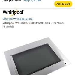 NEW IN BOX Whirlpool W11600222 OEM Wall Oven Outer Door Assembly